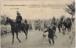 EN CHAMPAGNE CONVOI DE 400 ALLEMANDS A VILLE SUR TOURBE - Ville-sur-Tourbe