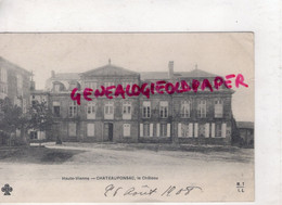 87- CHATEAUPONSAC - LE CHATEAU - Chateauponsac
