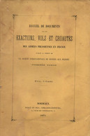 RECUEILS DE DOCUMENTS EXACTIONS VOLS ET CRUAUTES DES ARMEES PRUSSIENNES EN FRANCE GUERRE 1870 - Français