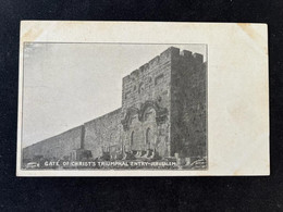 PALESTINE JERUSALEM GATE OF CHRIST'S ENTRY. EDITION AMERICAN COLONY JERUSALEM, ISRAEL UNDIVIDED POSTCARD 1900' - Palestine