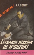 J  P  CONTY - L'étrange Mission De Mr Suzuki -  Espionnage - Editions Fleuve Noir Numéro  576 - Fleuve Noir