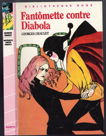 Hachette - Bibliothèque Rose - Georges Chaulet  - "Fantômette Contre Diabola" - 1985 - #Ben&Chau&Fant - Bibliotheque Rose