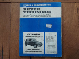 REVUE TECHNIQUE AUTOMOBILE RTA  1968   CITROEN DYANE ET DYANE 6 - Auto