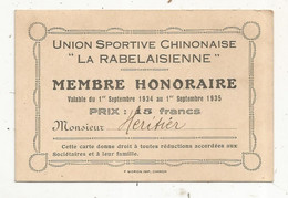 Carte De Membre , Union Sportive Chinonaise LA RABELAISIENNE ,membre Honoraire ,1934 - Tessere Associative