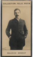 ► Maurice Donnay  Dramaturge, Poète Des A & M (Ecole Centrale) Par Reutlinger  - Collection Photo Felix POTIN 1900 - Félix Potin