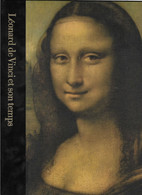 Léonard De Vinci Et Son Temps 1452-1519 - Arte