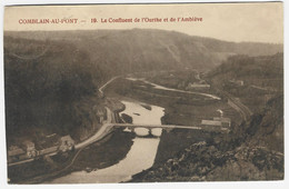 COMBLAIN-AU-PONT : Le Confluent De L'Ourthe Et De L'Amblève - 1913 - Comblain-au-Pont