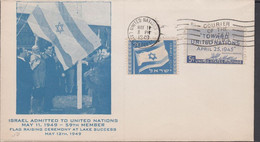 1949. ISRAEL. 20 Pr. Flag On Cover Together With US 5 C TOWARDS UNITED NATIONS Cancelled UNITE... (Michel 16) - JF433319 - Other & Unclassified