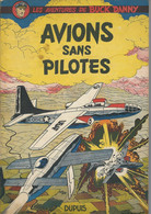 Les Aventures De BUCK DANNY - AVIONS SANS PILOTES - N° 12 - E.O 1954 - TBE - COTE 70.00€ - Buck Danny
