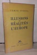 Illusions Et Réalités De L'Europe - Unclassified