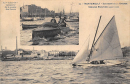 44-TRENTEMOULT- SOUVENIR DE LA GRANDE SEMAINE MARITIME AOUT 1908- LE " LABOR II " - Sonstige & Ohne Zuordnung