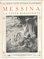 LE CENTO CITTA' D'ITALIA ILLUSTRATE - MESSINA  (SICILIA) - Fascicolo No. 82 - Art, Design, Décoration
