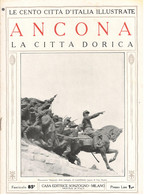 LE CENTO CITTA' D'ITALIA ILLUSTRATE - ANCONA   (MARCHE) - Fascicolo No. 85 - Arte, Design, Decorazione