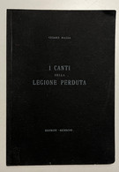 Musica - C. Mazza - I Canti Della Legione Perduta - Ed. 1960 - Other