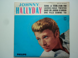 Johnny Hallyday 45Tours EP Vinyle Serre La Main D'un Fou Papier Mint Imp S.P.P. Paris - 45 T - Maxi-Single