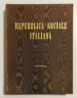 AA. VV. - Repubblica Sociale Italiana: Storia - Ed. 1959 - Other