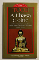 Viaggi - G. Tucci - A Lhasa E Oltre - Ed. 1996 - Other