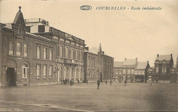 COURCELLES - Ecole Industrielle - Courcelles