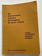 CATALOGUE DE FICHES TECHNIQUES - MOUVEMENTS FRANCAIS D'HORLOGERIE - BAYARD JAZ VEDETTE ODO JACCARD BODET ROMANET - 1979 - Do-it-yourself / Technical