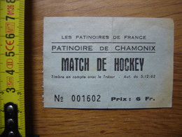 Ticket Billet Spectacle HOCKEY Sur GLACE 1962 Patinoire Chamonix Mont Blanc - Tickets - Vouchers
