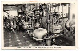 Lons Le Saunier - Fromagerie Bel - La Fabrication   - CPA °Gk - Lons Le Saunier