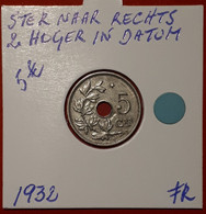 5 Centimes 1932 Frans - 2 Hoger In Datum - Ster Naar Rechts - SPL - 5 Centimes