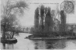 POISSY - Le Pont Et La Pointe Des Iles - Poissy