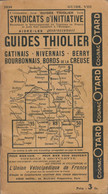 Guides Thiolier De 1934 Sur Le Gatinais Nivernais Bourgogne Berry    ///     Ref. Oct. 22 - Michelin (guides)