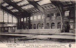 CPA  62 Guerre 1914 - 1915 -  ARRAS  - Intérieur  De La  Gare - Installation De Défense De Créneaux - Guerra 1914-18
