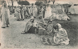 CPA Setif - Le Marché - Animé - Escenas & Tipos