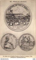 Histoire De La Révolution. Le Retour De La Famille Royale à Paris Le 6 Octobre 1789 ( Médailles Commémoratives ) - Histoire