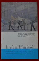 La Vie à Charleroi  - Publicités Et Programme - Périodique Mensuel - Septembre 1967 - Programas