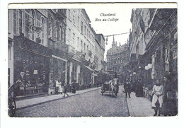 Charleroi   Rue Du Collège  1920  S.M.B. - Charleroi