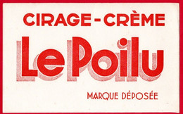 Buvard Le Poilu, Cirage Crème. - Wassen En Poetsen