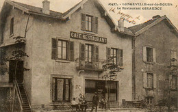 Longevelle Sur Le Doubs * Façade Du Café Restaurant GIRARDOT - Autres & Non Classés