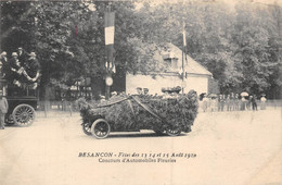 25-BESANCON-FÊTES DES 13/14/ ET 15 AOUT 1910 CONCOURS D'AUTOMOBILES FLEURIES - Besancon