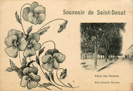 St Donnat * Souvenir Du Village * La Place Des Balmes - Otros & Sin Clasificación