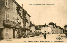 Arbois * Avenue Pasteur Et Maison Pasteur - Arbois