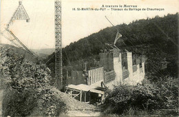 St Martin Du Puy * Les Travaux Du Barrage De Chaumeçon * Grue - Autres & Non Classés