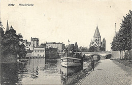 57 - METZ Mittelbrücke Animée écrite Timbrée - Metz