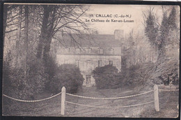 22 - Callac - La Château De Ker An Louan - Callac