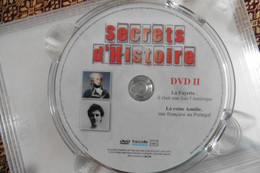 DVD Secrets D'Histoire Stéphane Bern - La Fayette - La Reine Amélie De Portugal - Sans Boitier - Documentales
