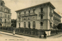 Luxeuil * Rue Et Hôtel Métropole - Luxeuil Les Bains