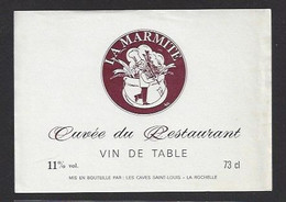 Etiquette De Vin De Table    -   Restaurant La Marmite  à  Missilac (44)  -  Caves St Louis à La Rochelle (17) - Other & Unclassified