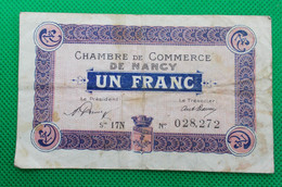 Billet Chambre De Commerce De Nancy - Un Franc - Série: 17N - Filigrane Abeilles - 15 Mai 1919 - Chambre De Commerce