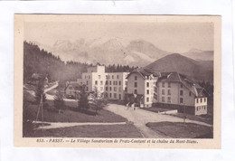 CPA :  14 X 9  -  PASSY.  -  Le  Village  Sanatorium De Pratz-Coutant  Et  La  Chaîne  Du  Mont-Blanc - Passy