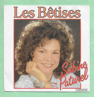 Disque Vinyle 45 Tours : SABINE PATUREL  : Les Bêtises..Scan A  : Voir 2 Scans - Niños