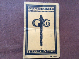 CATALOGUE  GUNTHER & Co  Fabrique De Forets Hélicoïdales  SPIRALBOHRER FABRIK  Frankfurt  RFA  Allemagne  ANNEE 1925 - Petits Métiers