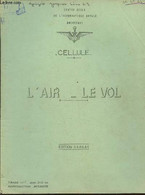 Cellule- L'air, Le Vol (édition 04.06.1961) - Collectif - 1966 - Other
