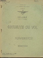 Cellule- Sécrurité Du Vol- équipements (édition 11.09.62) - Collectif - 1964 - Other